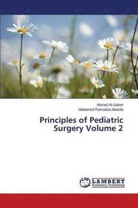 bokomslag Principles of Pediatric Surgery Volume 2