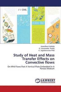 bokomslag Study of Heat and Mass Transfer Effects on Convective flows