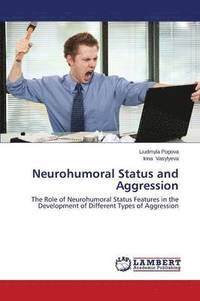 bokomslag Neurohumoral Status and Aggression