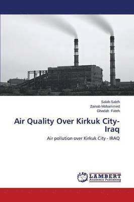 bokomslag Air Quality Over Kirkuk City-Iraq