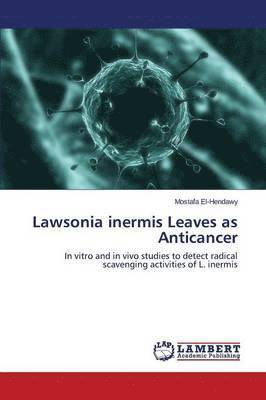 Lawsonia inermis Leaves as Anticancer 1