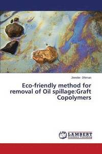 bokomslag Eco-friendly method for removal of Oil spillage