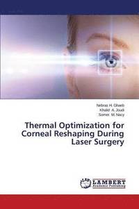bokomslag Thermal Optimization for Corneal Reshaping During Laser Surgery