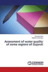 bokomslag Assessment of water quality of some regions of Gujarat