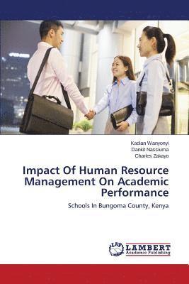 Impact Of Human Resource Management On Academic Performance 1