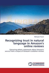 bokomslag Recognizing trust in natural language in Amazon's online reviews