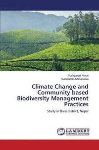 bokomslag Climate Change and Community based Biodiversity Management Practices
