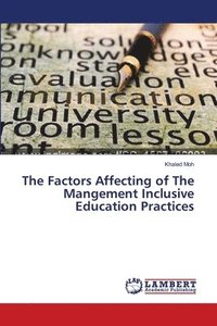 bokomslag The Factors Affecting of The Mangement Inclusive Education Practices