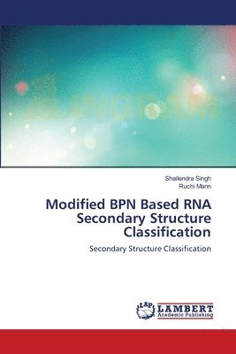 bokomslag Modified BPN Based RNA Secondary Structure Classification