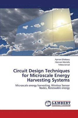 bokomslag Circuit Design Techniques for Microscale Energy Harvesting Systems