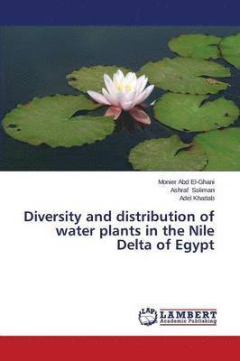 Diversity and distribution of water plants in the Nile Delta of Egypt 1
