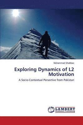 bokomslag Exploring Dynamics of L2 Motivation