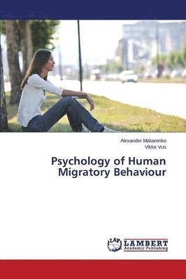 Psychology of Human Migratory Behaviour 1