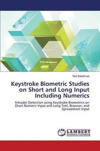 bokomslag Keystroke Biometric Studies on Short and Long Input Including Numerics