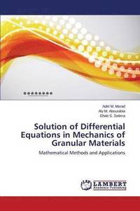 bokomslag Solution of Differential Equations in Mechanics of Granular Materials