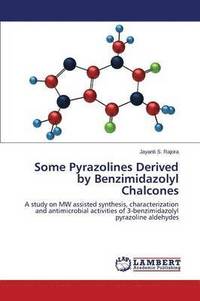 bokomslag Some Pyrazolines Derived by Benzimidazolyl Chalcones