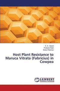 bokomslag Host Plant Resistance to Maruca Vitrata (Fabricius) in Cowpea