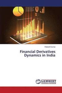 bokomslag Financial Derivatives Dynamics in India