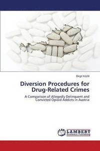 bokomslag Diversion Procedures for Drug-Related Crimes