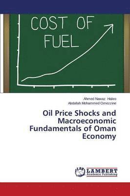 bokomslag Oil Price Shocks and Macroeconomic Fundamentals of Oman Economy