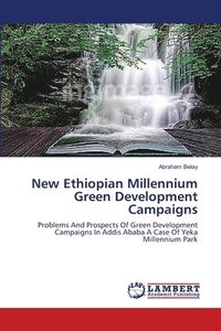 bokomslag New Ethiopian Millennium Green Development Campaigns