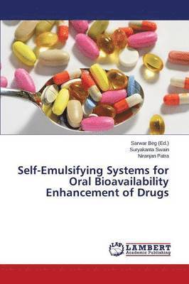 Self-Emulsifying Systems for Oral Bioavailability Enhancement of Drugs 1