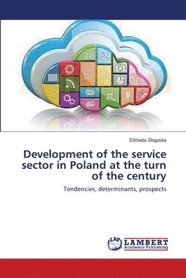 bokomslag Development of the service sector in Poland at the turn of the century