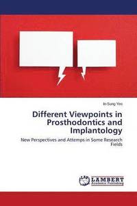 bokomslag Different Viewpoints in Prosthodontics and Implantology