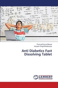 bokomslag Anti Diabetics Fast Dissolving Tablet