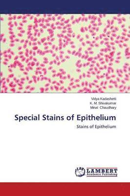Special Stains of Epithelium 1