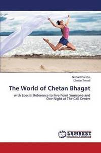 bokomslag The World of Chetan Bhagat