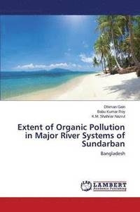 bokomslag Extent of Organic Pollution in Major River Systems of Sundarban