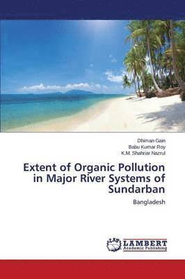 Extent of Organic Pollution in Major River Systems of Sundarban 1