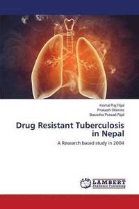 bokomslag Drug Resistant Tuberculosis in Nepal