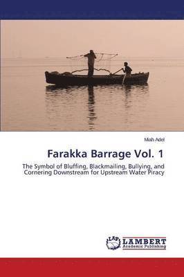 Farakka Barrage Vol. 1 1