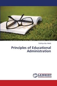 bokomslag Principles of Educational Administration