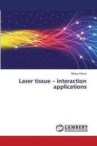 bokomslag Laser tissue - interaction applications