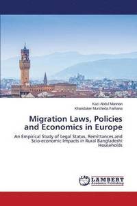 bokomslag Migration Laws, Policies and Economics in Europe