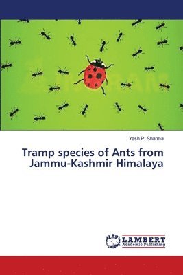 Tramp species of Ants from Jammu-Kashmir Himalaya 1