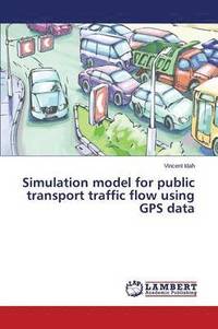 bokomslag Simulation model for public transport traffic flow using GPS data