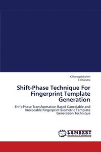 bokomslag Shift-Phase Technique For Fingerprint Template Generation