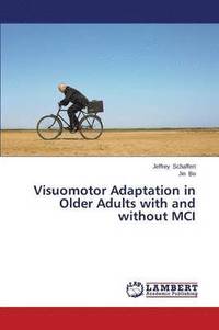 bokomslag Visuomotor Adaptation in Older Adults with and without MCI