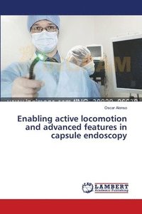 bokomslag Enabling active locomotion and advanced features in capsule endoscopy