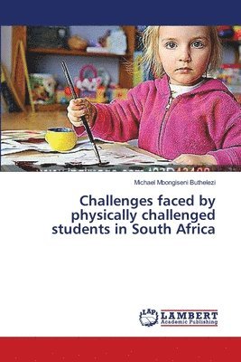 Challenges faced by physically challenged students in South Africa 1