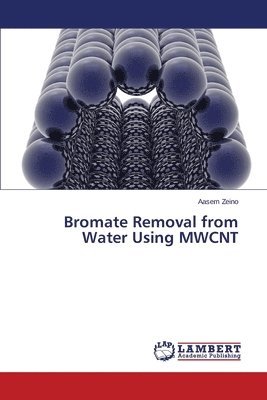 Bromate Removal from Water Using MWCNT 1