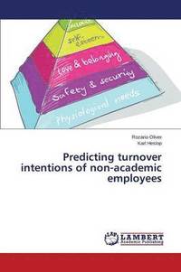 bokomslag Predicting turnover intentions of non-academic employees