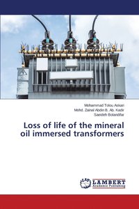 bokomslag Loss of life of the mineral oil immersed transformers