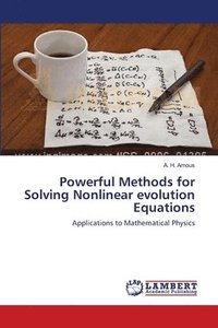 bokomslag Powerful Methods for Solving Nonlinear evolution Equations