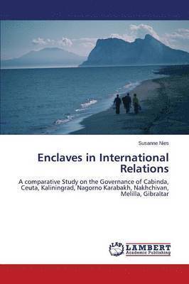 bokomslag Enclaves in International Relations
