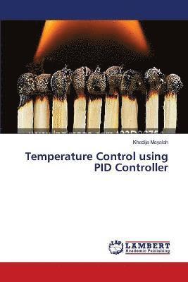 bokomslag Temperature Control using PID Controller